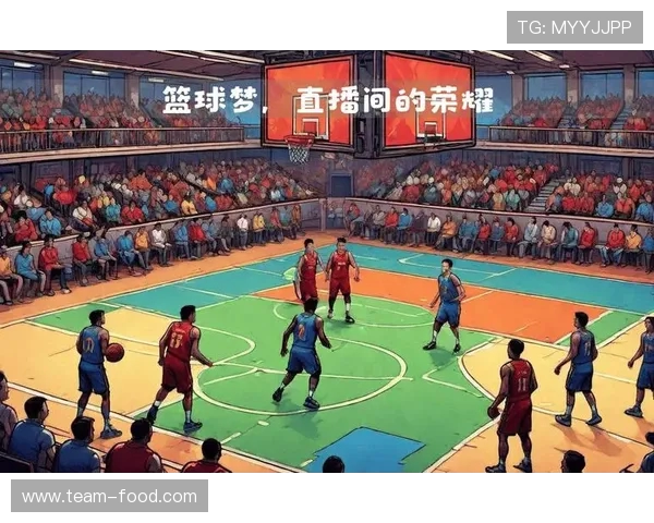 NBA直播大厅的赛事安排与观看技巧